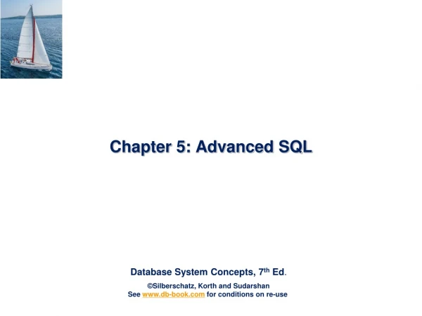 Chapter 5: Advanced SQL