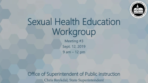 Sexual Health Education Workgroup