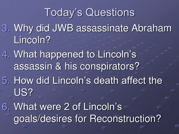 Today’s Questions