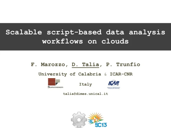 Scalable script-based data analysis workflows on clouds