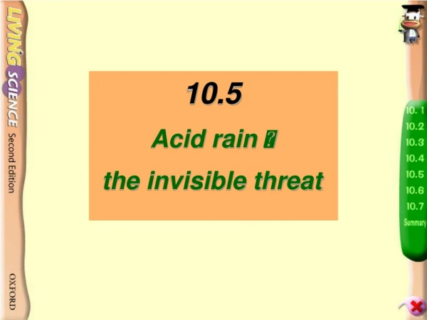 10.5 Acid rain  the invisible threat