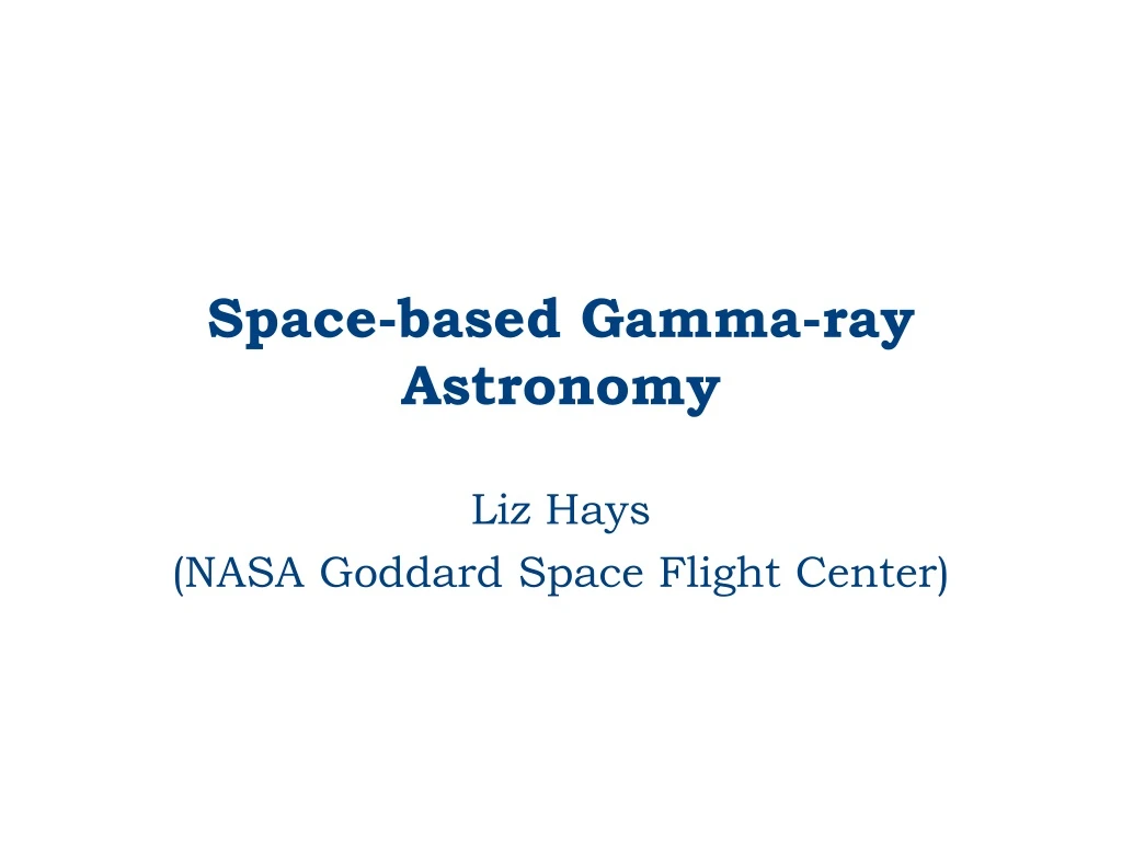 space based gamma ray astronomy