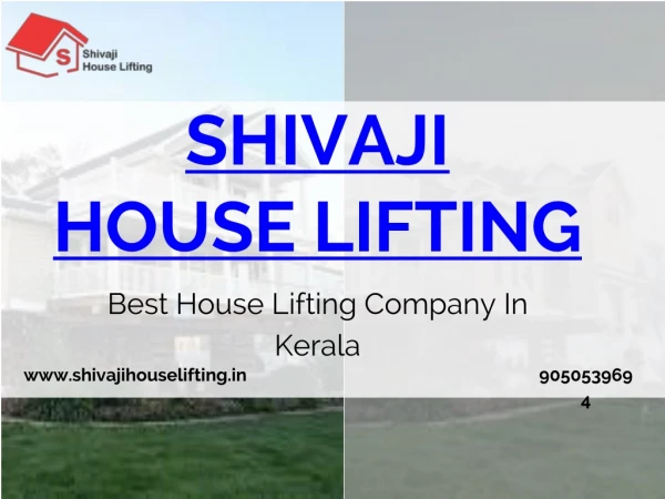 Best House Lifting Services Kerala At Affordable Price