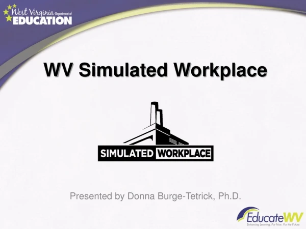 WV Simulated Workplace
