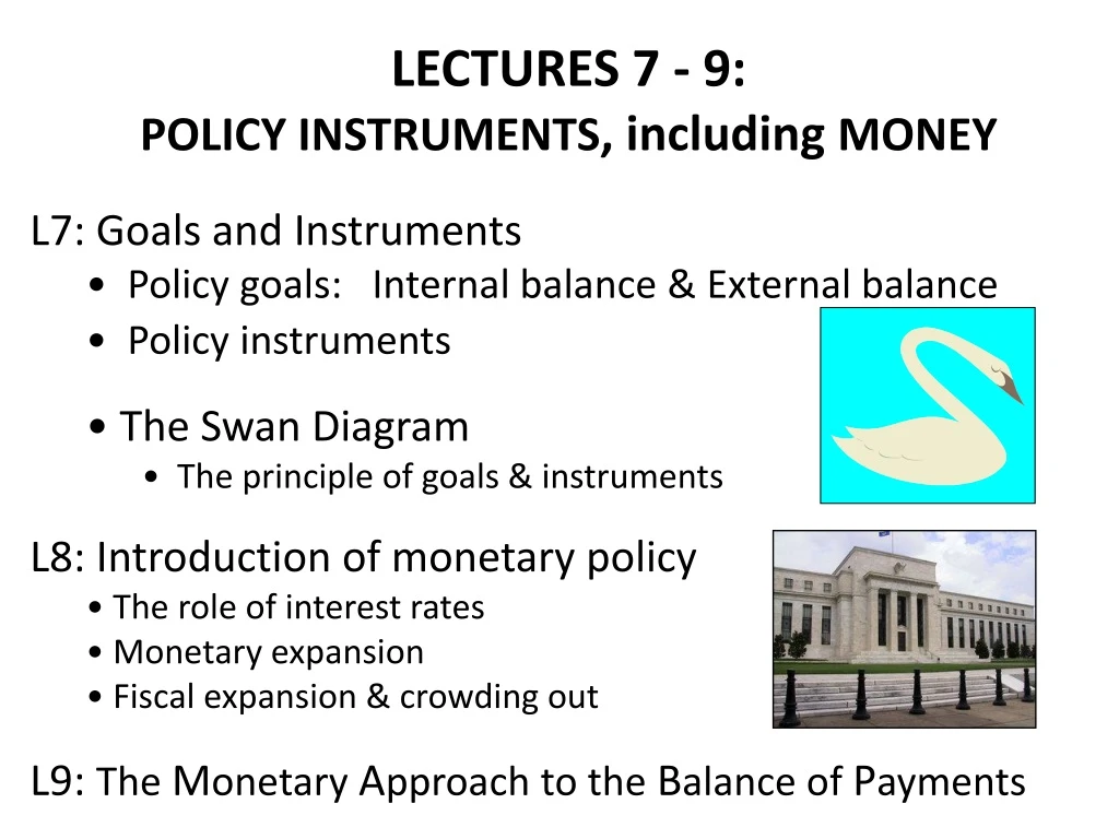 lectures 7 9 policy instruments including money