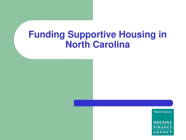 Funding Supportive Housing in North Carolina