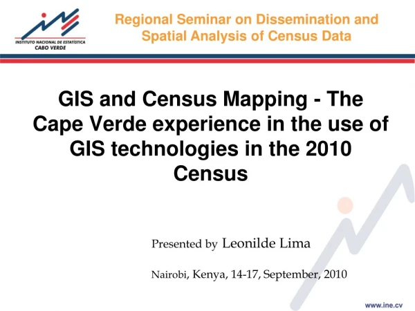 GIS and Census Mapping - The Cape Verde experience in the use of GIS technologies in the 2010