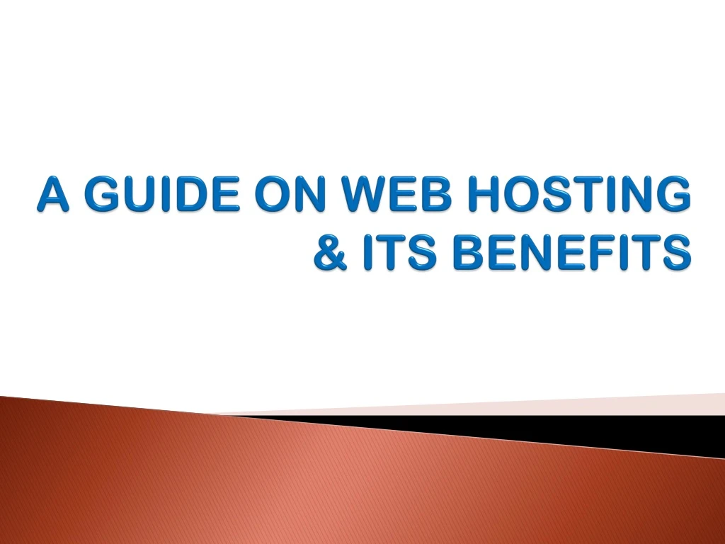 a guide on web hosting its benefits