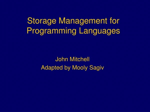Storage Management for Programming Languages