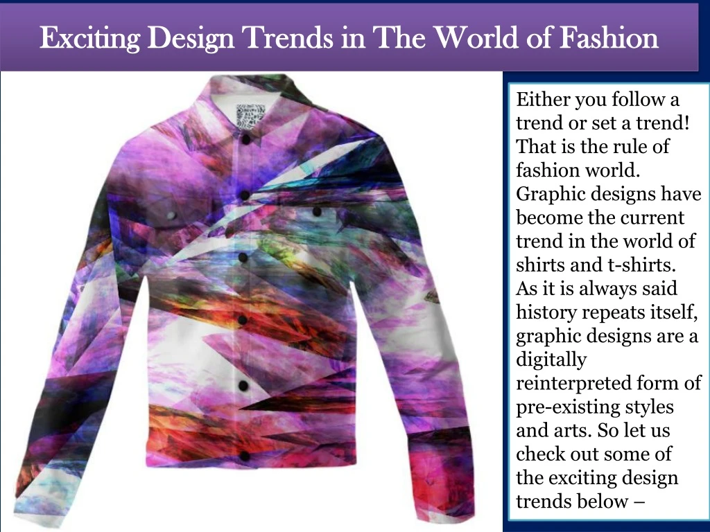 exciting design trends in the world of fashion