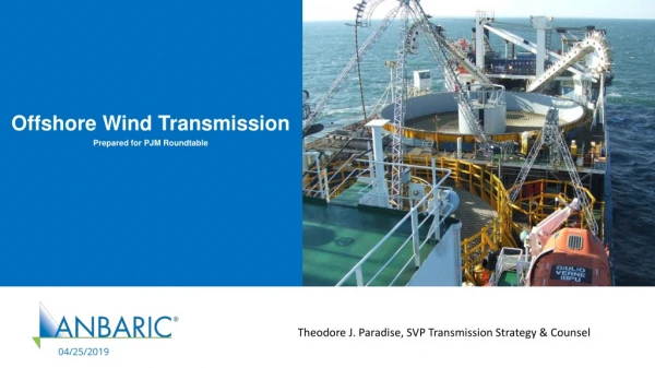 Offshore Wind Transmission Prepared for PJM Roundtable
