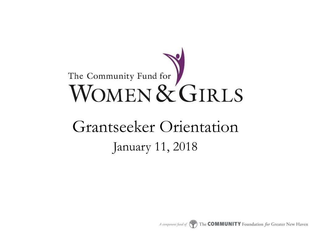 grantseeker orientation january 11 2018