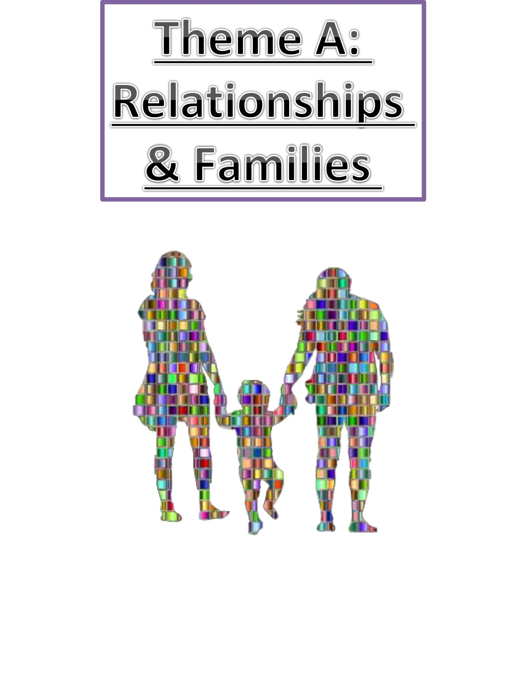 theme a relationships families