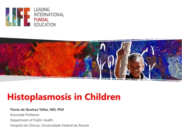 Histoplasmosis in Children