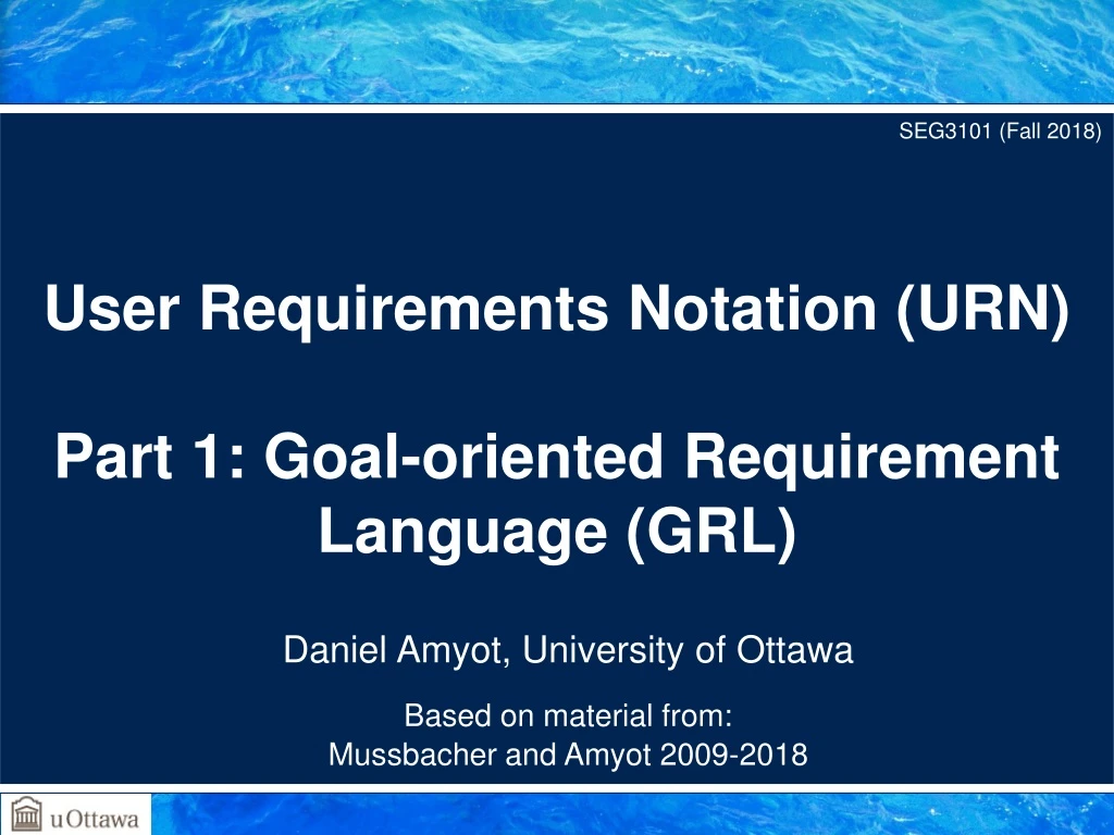 user requirements notation urn part 1 goal oriented requirement language grl