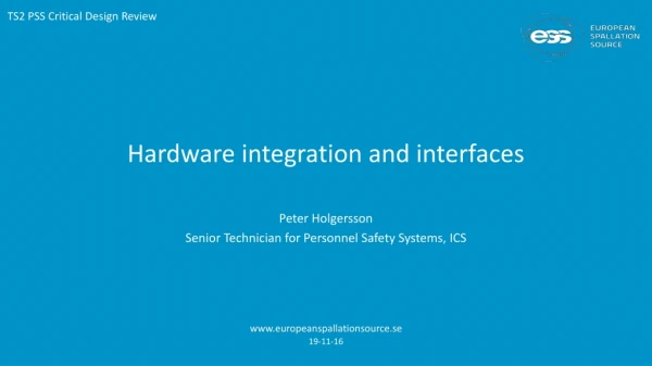 Hardware integration and interfaces