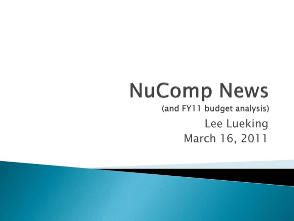 NuComp News (and FY11 budget analysis)