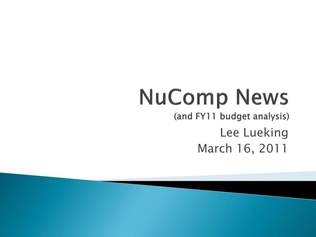 nucomp news and fy11 budget analysis