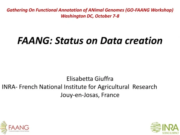FAANG: Status on Data creation