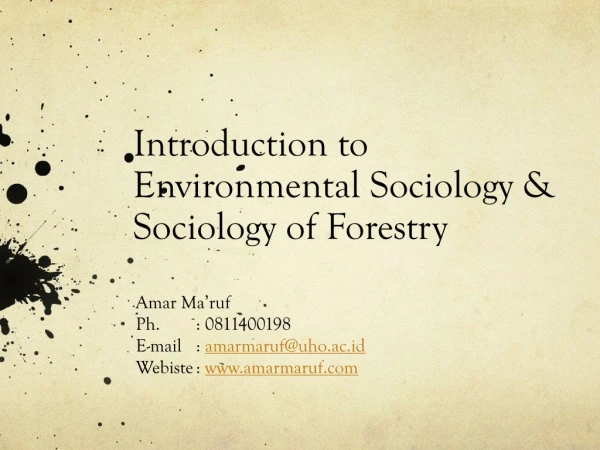 Introduction to Environmental Sociology &amp; Sociology of Forestry