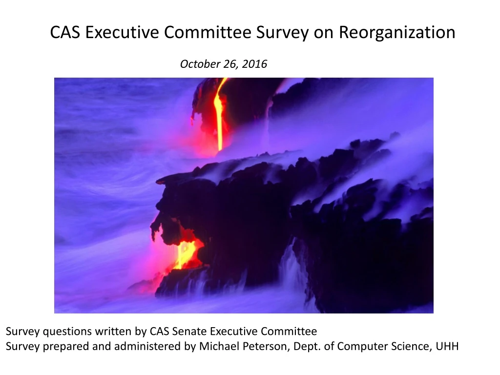 cas executive committee survey on reorganization