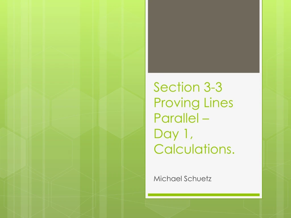 section 3 3 proving lines parallel day 1 calculations