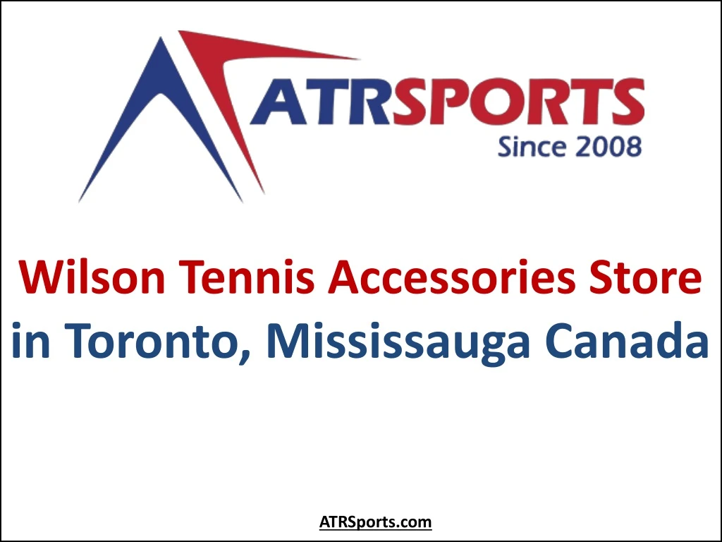 wilson tennis accessories store in toronto