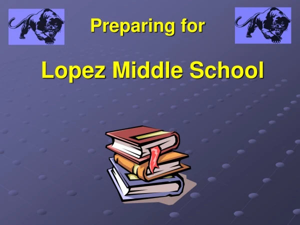 Lopez Middle School