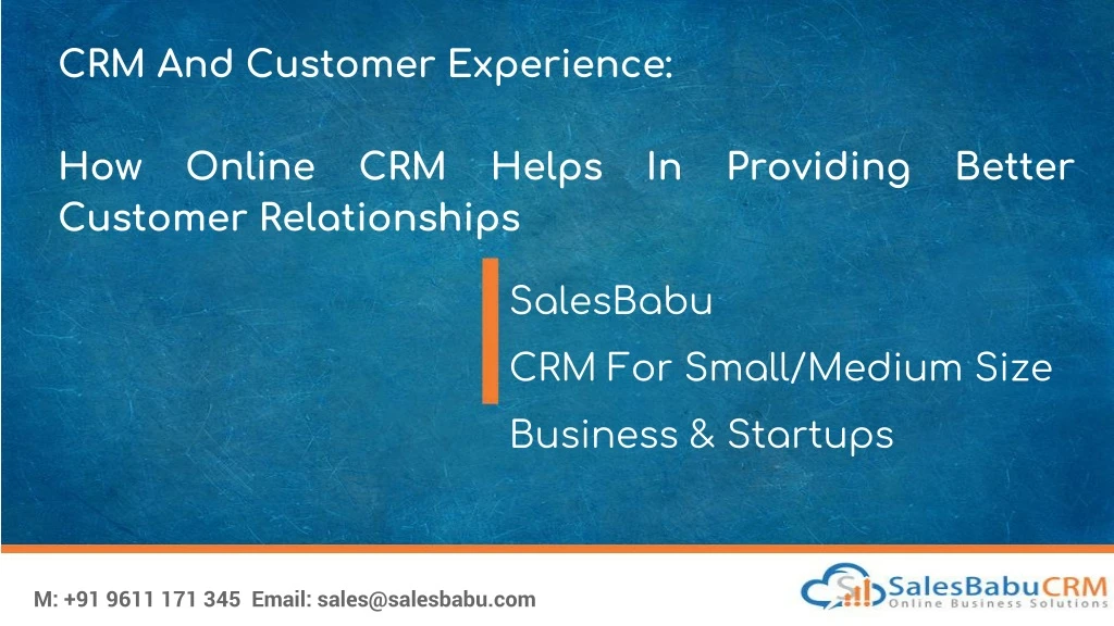 crm and customer experience how online crm helps