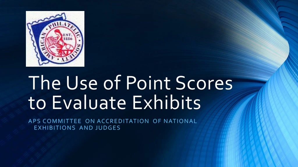 the use of point scores to evaluate exhibits