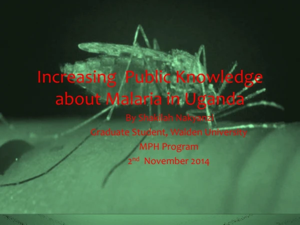 Increasing Public Knowledge about Malaria in Uganda