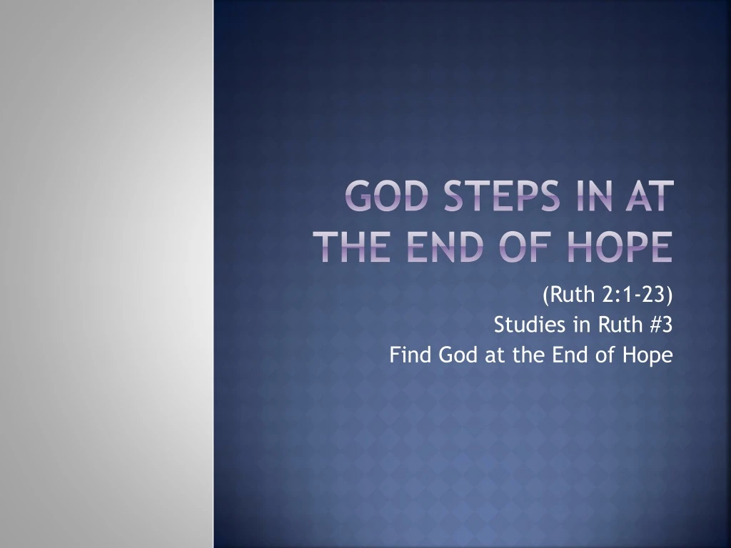 god steps in at the end of hope