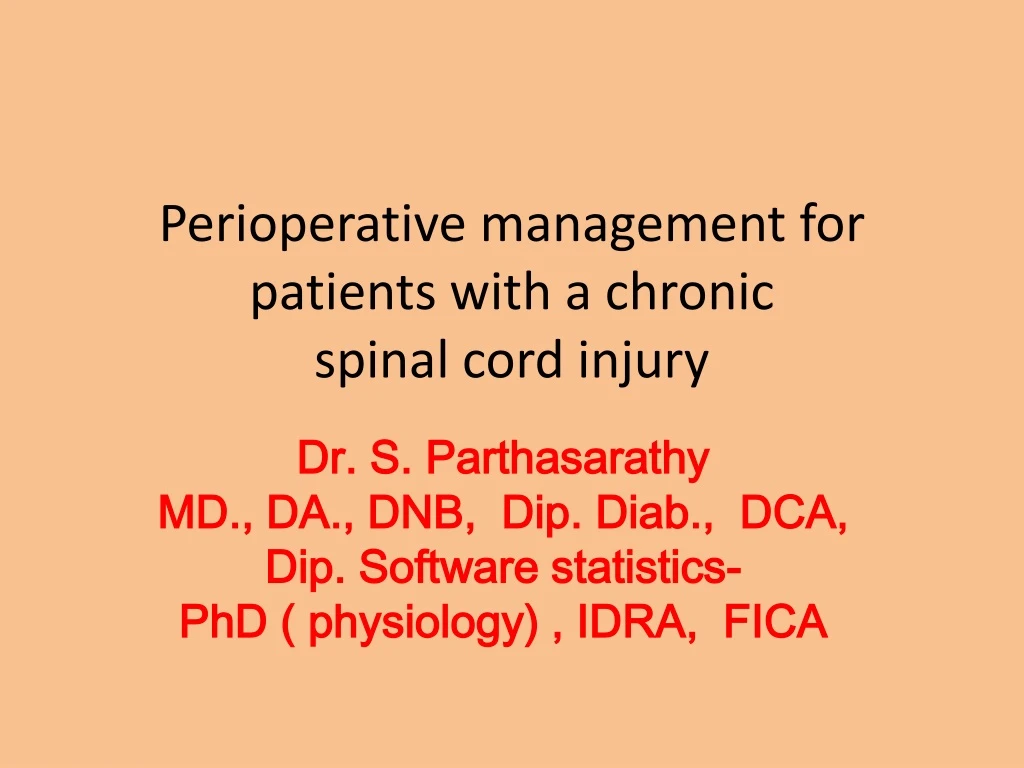 perioperative management for patients with a chronic spinal cord injury