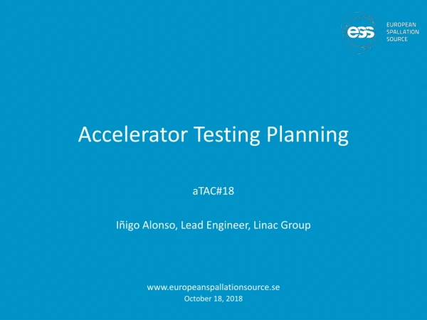 Accelerator Testing Planning