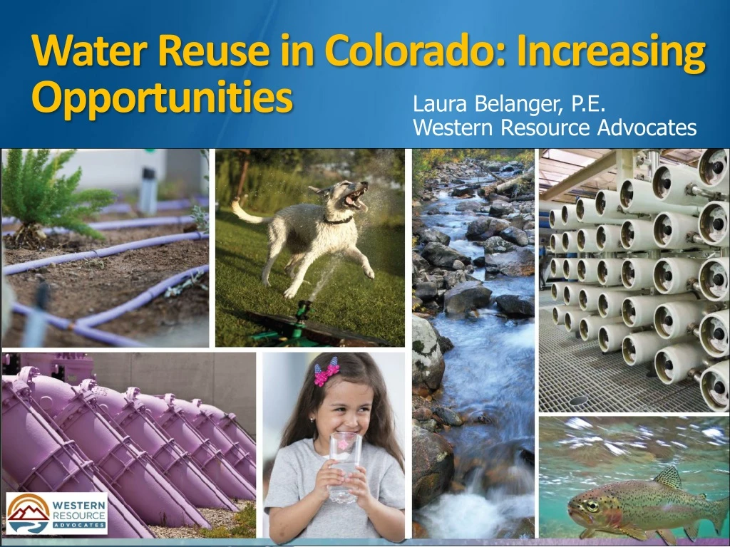 water reuse in colorado increasing opportunities