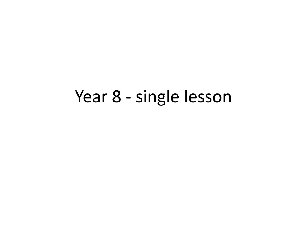 year 8 single lesson