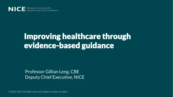 Improving healthcare through evidence-based guidance