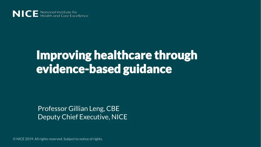 improving healthcare through evidence based guidance