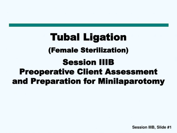 Tubal Ligation (Female Sterilization)