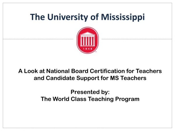 A Look at National Board Certification for Teachers and Candidate Support for MS Teachers