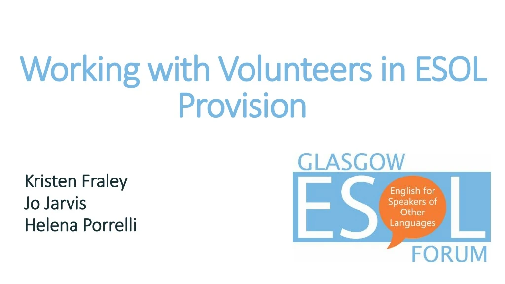 working with volunteers in esol provision