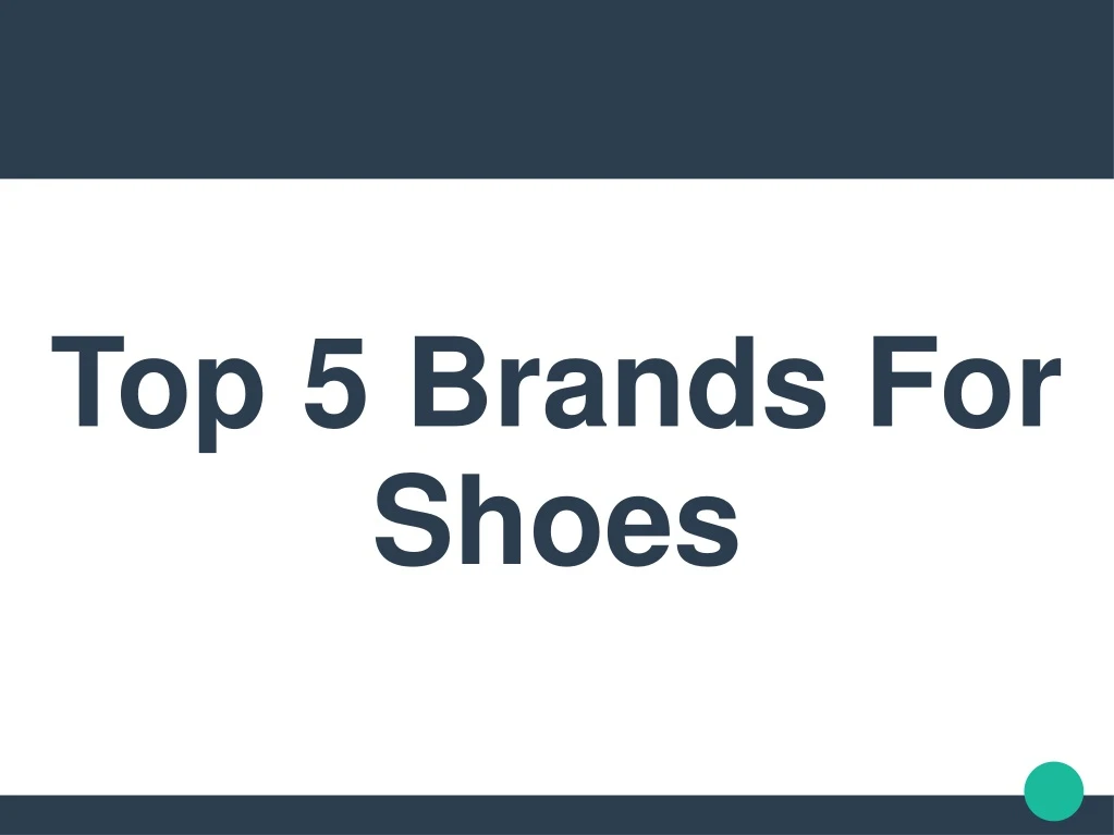 top 5 brands for shoes