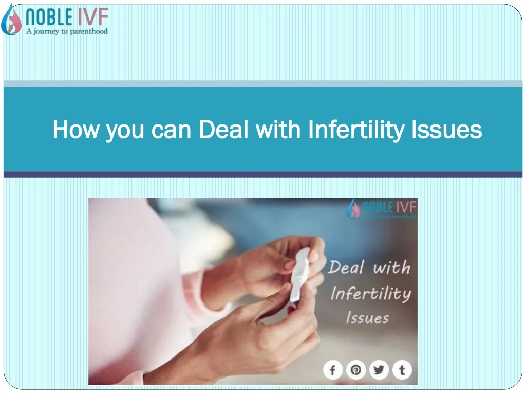 how you can deal with infertility issues
