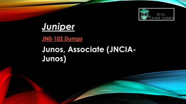 Latest JN0-102 Dumps – Juniper JN0-102 Exam Study Material |RealExamDumps