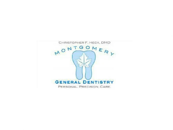 Christopher F. Heck, DMD - Montgomery General Dentistry