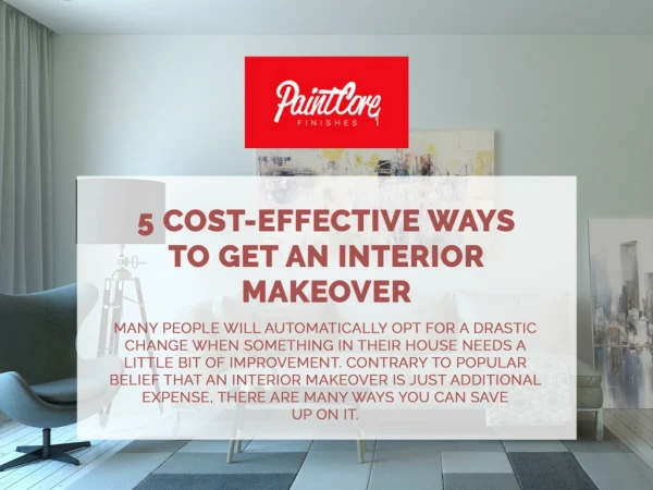 5 Cost-Effective Ways to Get an Interior Makeover