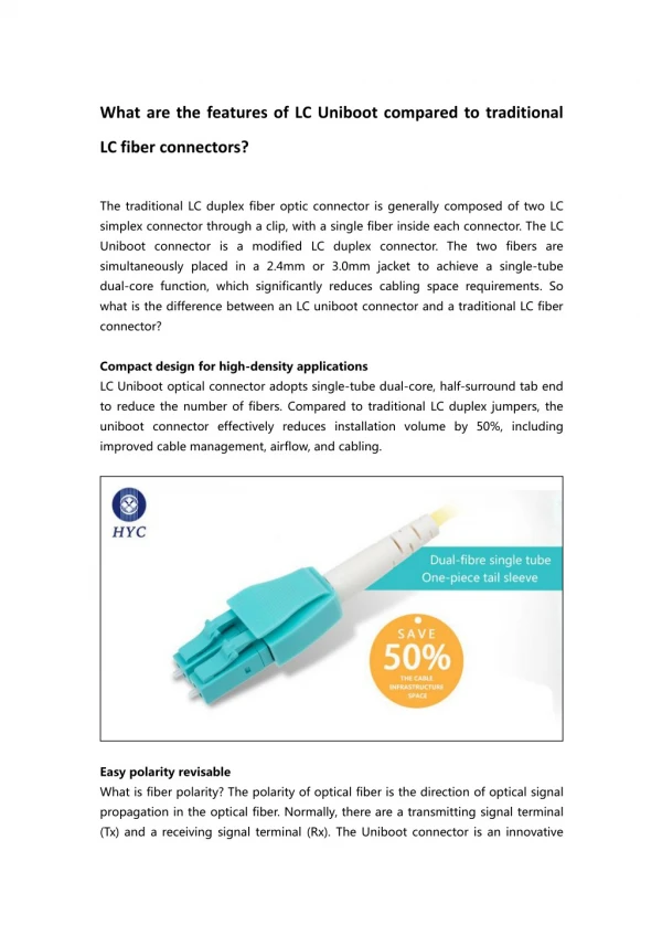 What are the features of LC Uniboot compared to traditional LC fiber connectors?