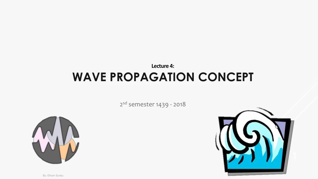 lecture 4 wave propagation concept