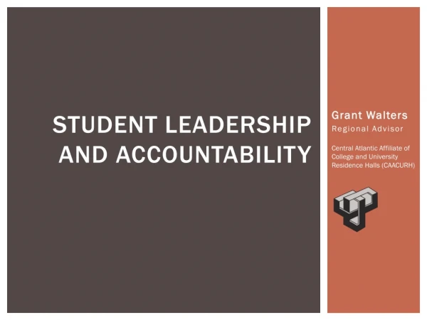 STUDENT LEADERSHIP AND ACCOUNTABILITY