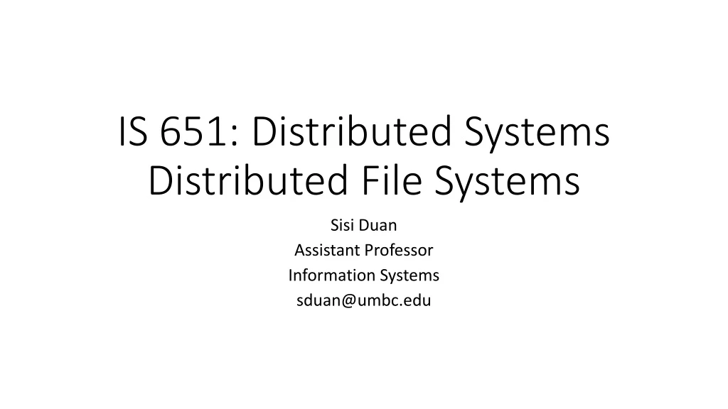 is 651 distributed systems distributed file systems